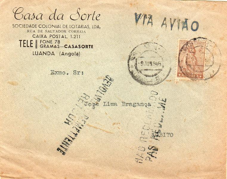 1405 f.jpg -     Lote:    1405 (frente)                   Descrição:         1945 - Sobretaxa do correio aéreo. Legenda "Taxe Perçue / Taxa Cobrada". CE SCA2, 0,90(A) preto s/ azul em sobrescrito circulado de Luanda (09.06.46) para o Lobito + selo Ceres CE235. Marcas administrativas batidas a preto "DEVOLVIDO AO REMETTENTE / RETOUR" e " NÃO RECLAMADO / PAS RECLAMÉ".        Carta       Valor Base:     &euro; 15,00     Valor Venda:     &euro;      